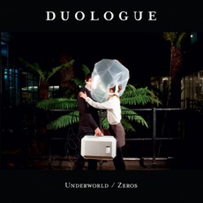 Underworld / Zeros mp3 Album by Duologue