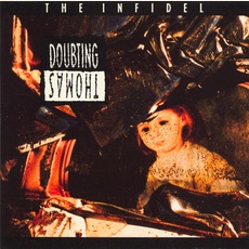 The Infidel mp3 Album by Doubting Thomas