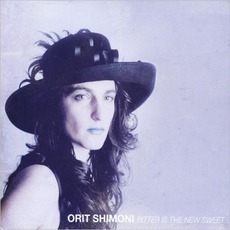 Bitter Is The New Sweet mp3 Album by Orit Shimoni