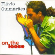 On The Loose mp3 Album by Flávio Guimarães