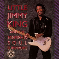 Little Jimmy King And The Soul Memphis Survivors mp3 Album by Little Jimmy King