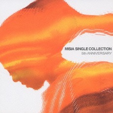 MISIA SINGLE COLLECTION 5th ANNIVERSARY mp3 Artist Compilation by MISIA (JPN)