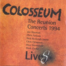 The Reunion Concerts 1994 mp3 Live by Colosseum (GBR)
