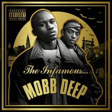 The Infamous Mobb Deep (Super Deluxe Edition) mp3 Album by Mobb Deep