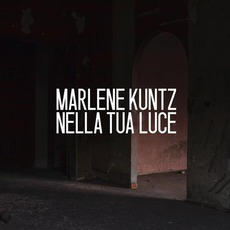 Nella Tua Luce mp3 Album by Marlene Kuntz