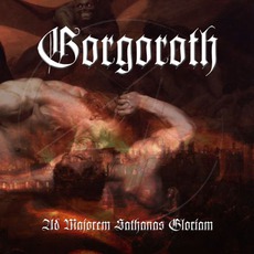 Ad Majorem Sathanas Gloriam mp3 Album by Gorgoroth
