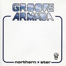 Northern Star mp3 Album by Groove Armada