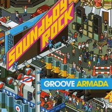 Soundboy Rock mp3 Album by Groove Armada