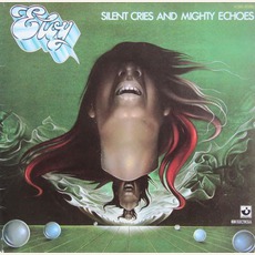 Silent Cries And Mighty Echoes mp3 Album by Eloy