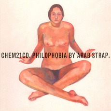 Philophobia mp3 Album by Arab Strap