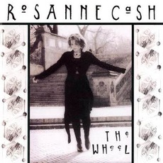 The Wheel mp3 Album by Rosanne Cash