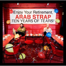 Ten Years Of Tears mp3 Artist Compilation by Arab Strap