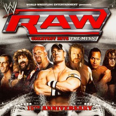 WWE Raw Greatest Hits: The Music (15th Anniversary) mp3 Soundtrack by Various Artists