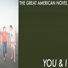 You & I mp3 Album by The Great American Novel