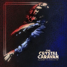 Against The Rising Tide mp3 Album by The Crystal Caravan