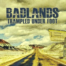 Badlands mp3 Album by Trampled Under Foot