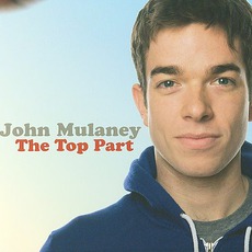 The Top Part mp3 Album by John Mulaney