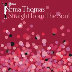 Straight From The Soul mp3 Artist Compilation by Irma Thomas