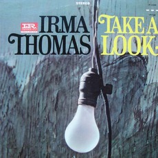 Take A Look mp3 Album by Irma Thomas