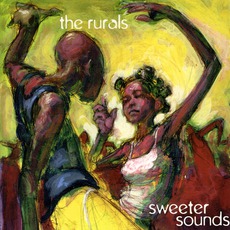 Sweeter Sounds mp3 Album by The Rurals
