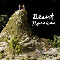 Desert Noises mp3 Album by Desert Noises