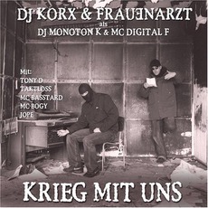 Krieg Mit Uns mp3 Album by DJ Korx & Frauenarzt