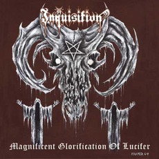 Magnificent Glorification Of Lucifer (Re-Issue) mp3 Album by Inquisition