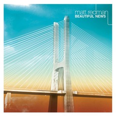 Beautiful News mp3 Album by Matt Redman