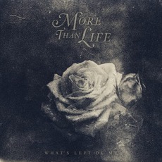 What's Left Of Me mp3 Album by More Than Life