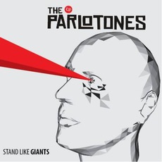 Stand Like Giants mp3 Album by The Parlotones