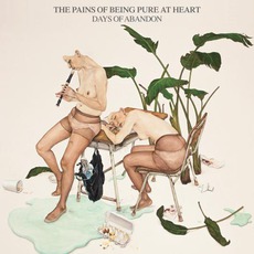 Days Of Abandon mp3 Album by The Pains Of Being Pure At Heart