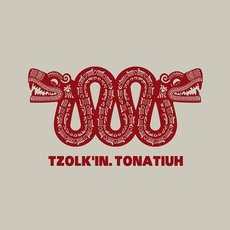 Tonatiuh mp3 Album by Tzolk'in
