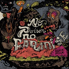 No Poison No Paradise mp3 Album by Black Milk