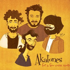 For A Few Coins More mp3 Album by Akatones