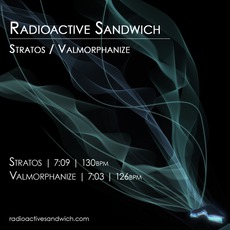 Stratos / Valmorphanize mp3 Single by Radioactive Sandwich