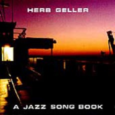 A Jazz Song Book mp3 Album by Herb Geller
