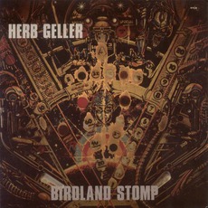 Birdland Stomp mp3 Album by Herb Geller