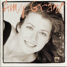 House Of Love mp3 Album by Amy Grant