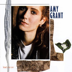 Lead Me On mp3 Album by Amy Grant
