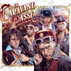 Gypsy For One Day mp3 Album by La Caravane Passe