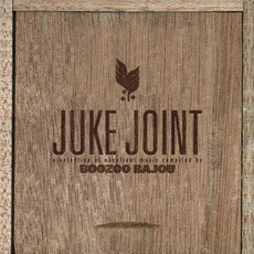 Juke Joint mp3 Compilation by Various Artists