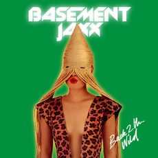 Back 2 The Wild (Remixes) mp3 Remix by Basement Jaxx