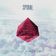 Cloud Kingdoms mp3 Album by Spiral