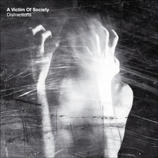 Distractions mp3 Album by A Victim Of Society