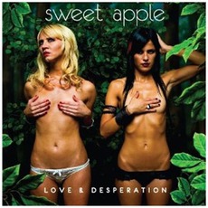 Love & Desperation mp3 Album by Sweet Apple
