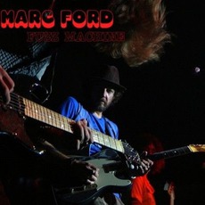Fuzz Machine mp3 Album by Marc Ford