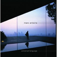 Universal Language mp3 Album by Marc Antoine