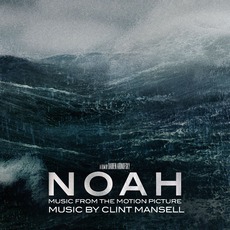 Noah: Music From The Motion Picture mp3 Soundtrack by Clint Mansell