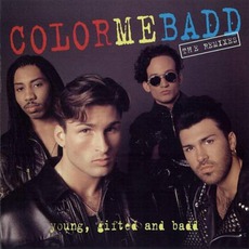 Young, Gifted And Badd (The Remixes) mp3 Remix by Color Me Badd