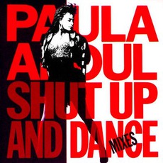 Shut Up And Dance: The Dance Mixes mp3 Remix by Paula Abdul